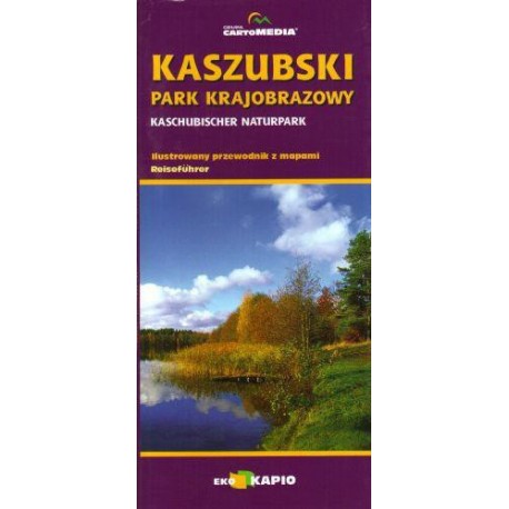 Kaszubski Park Krajobrazowy i okolice - wydanie polsko-niemieckie
